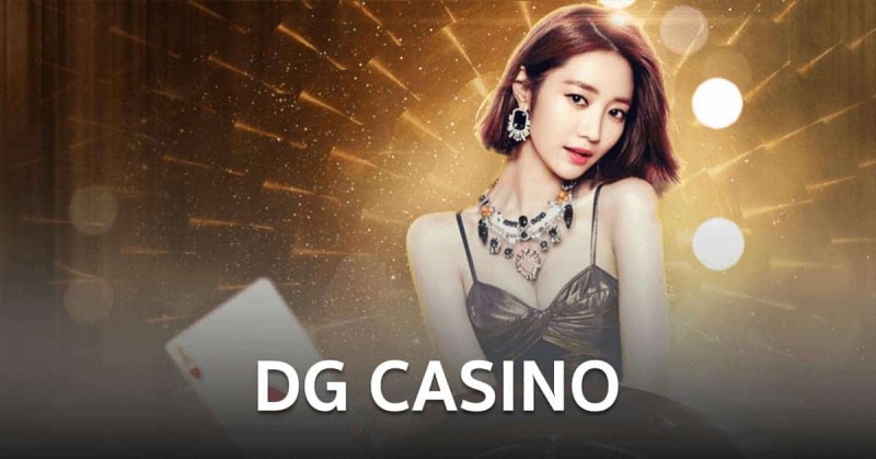 Sảnh DG Live Casino được đánh giá cao về mức độ uy tín